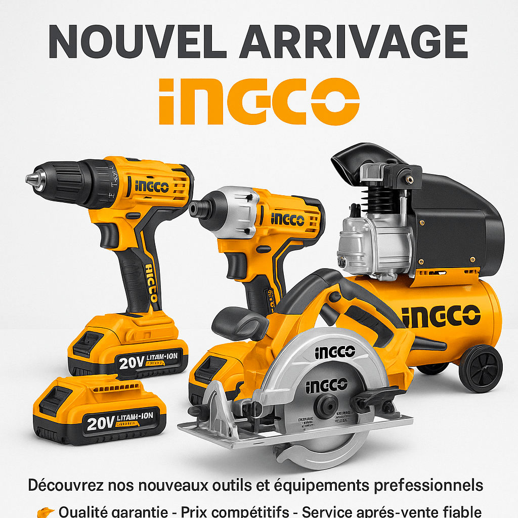 Nouvel Arrivage - INGCO TUNISIE ® | Site officiel